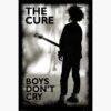 Αφίσες Μουσικής Alternative – The Cure, Boys Don’t Cry