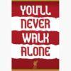 Αθλητικές Αφίσες – Liverpool FC, You’ll Never Walk Alone