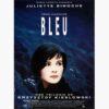 Κινηματογραφικές Αφίσες – Bleu Movie