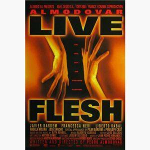 Κινηματογραφικές Αφίσες - Pedro Almodovar, Live Flesh