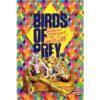 Κινηματογραφικές Αφίσες – Birds Of Prey (Harleys Hyena)