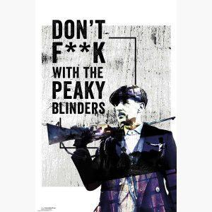 Τηλεοπτικές Σειρές - Peaky Blinders, Don't F**k With